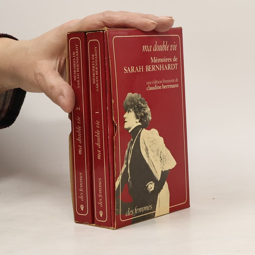 Sarah Bernhardt Ma double vie 1-2
