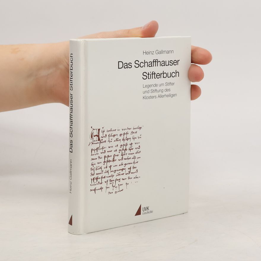 Heinz Gallmann Schaffhauser Stifterbuch