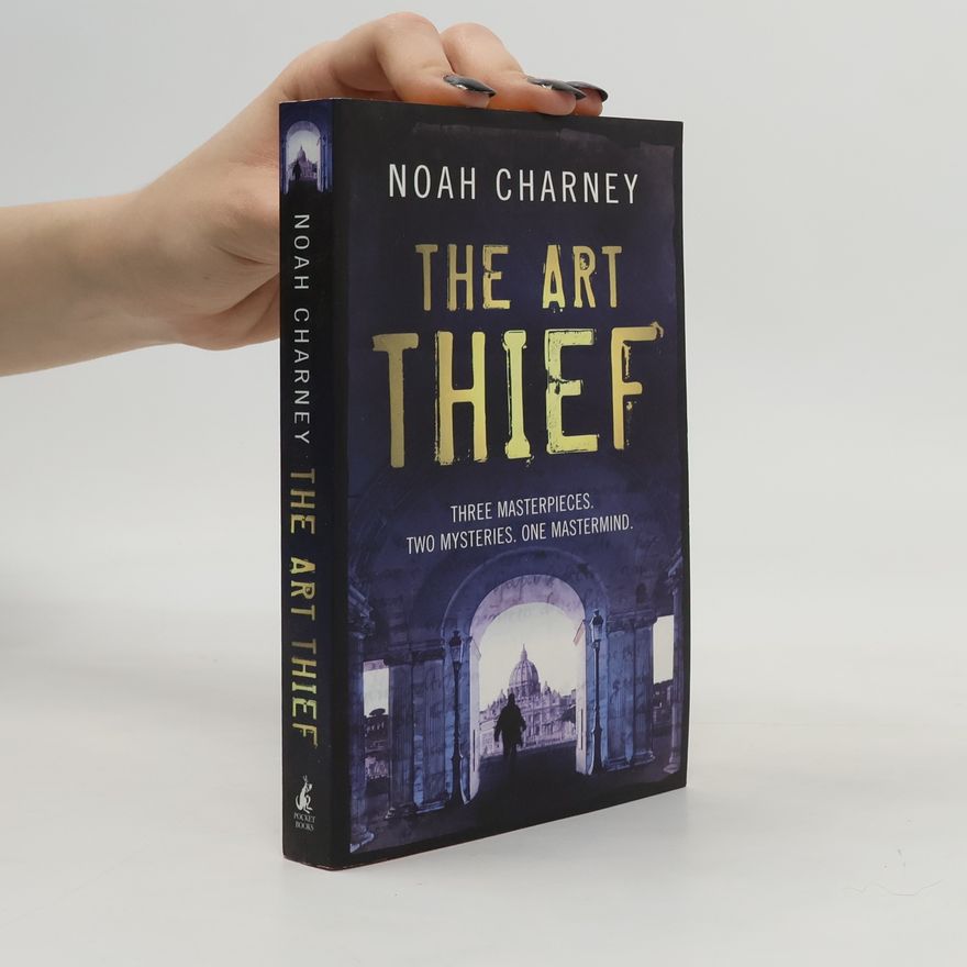 Noah Charney The Art Thief