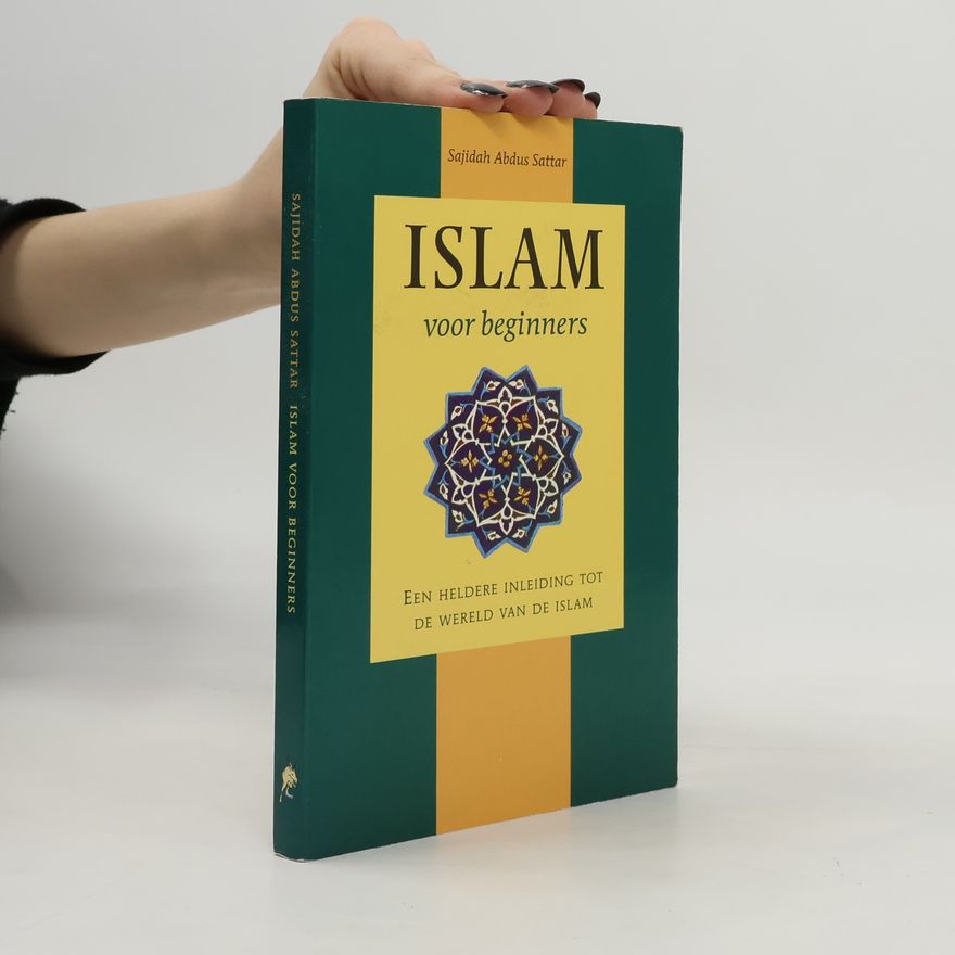 Sajidah M. Abdus Sattar Islam voor beginners