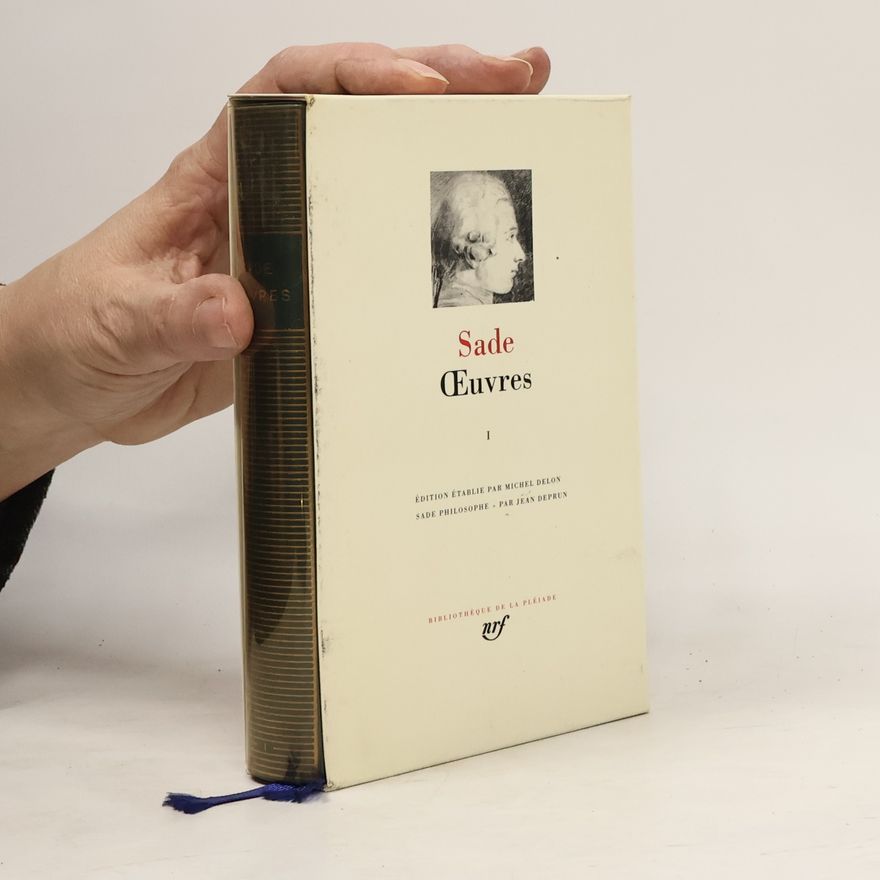 Donatien Alphonse François marquis de Sade Oeuvres