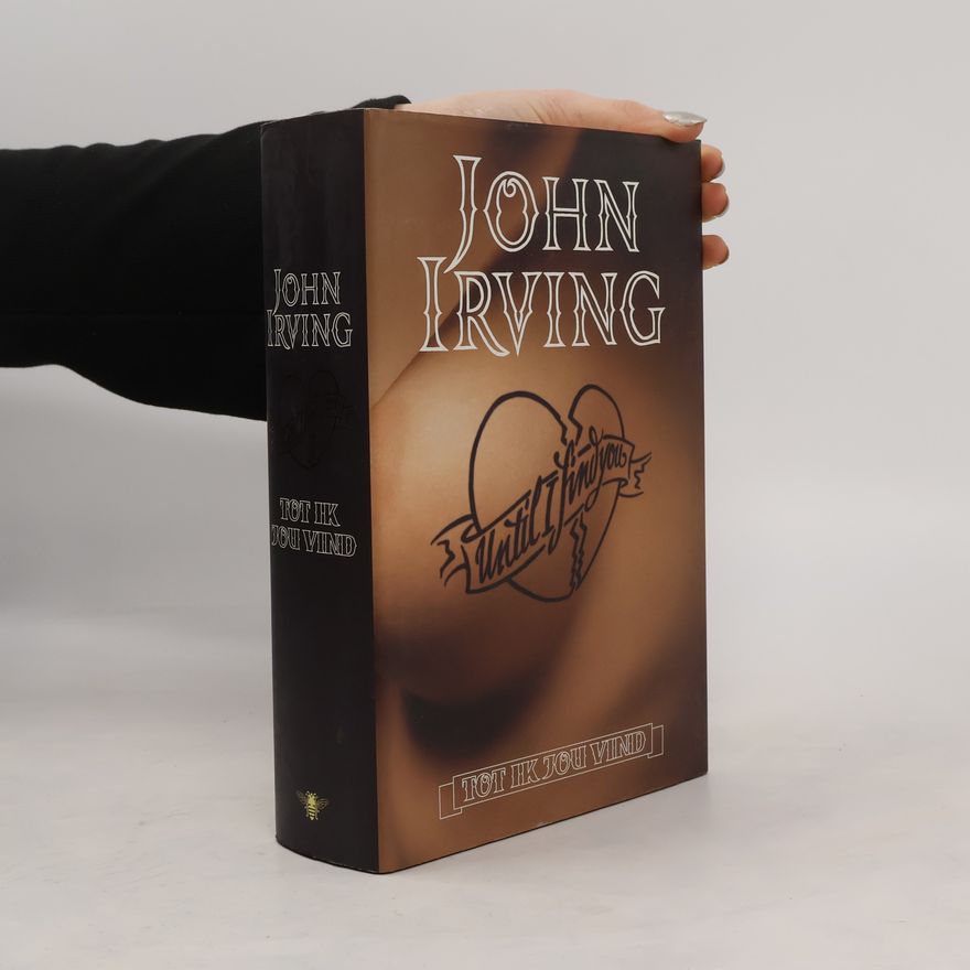 John Irving Tot ik jou vind