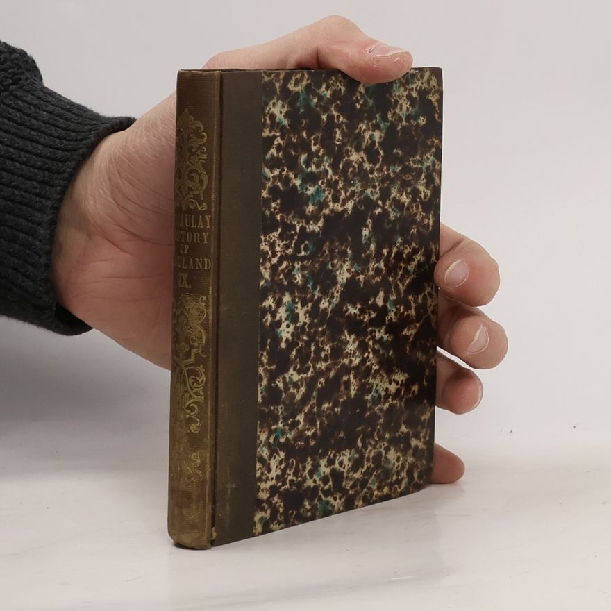 Lord Macaulay Collection of British Authors. The History of England IX.