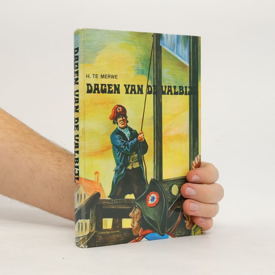 H. Te Merwe Dagen van de Valbijl