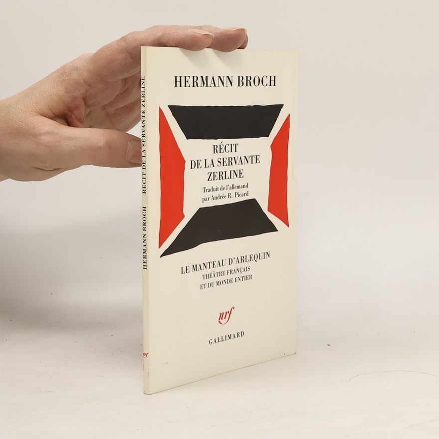 Hermann Broch Récit de la servante Zerline