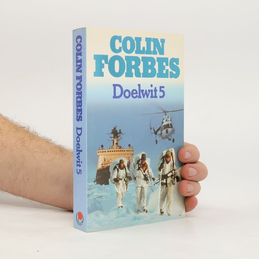 Colin Forbes Doelwit 5