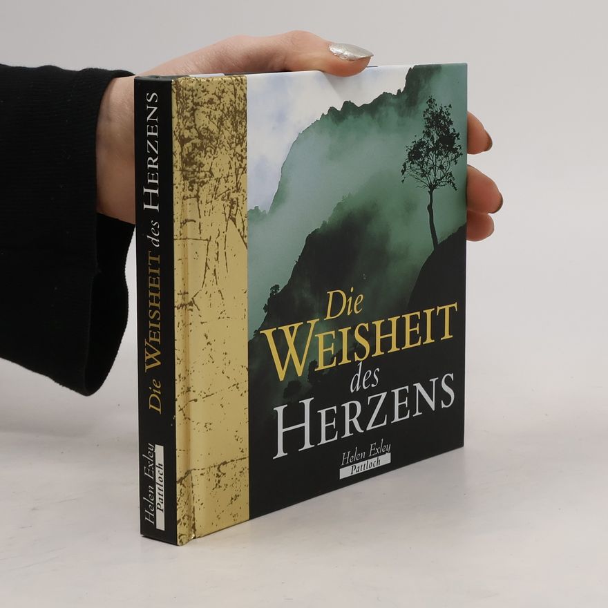 Helen Exley Die Weisheit des Herzens