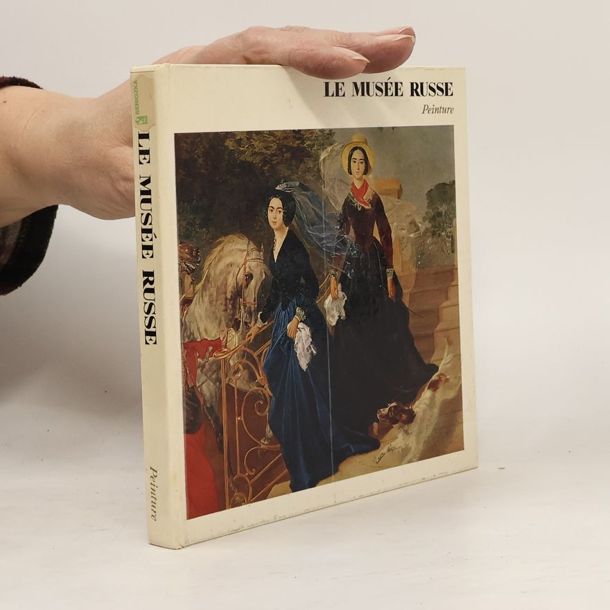 Various authors Le musée russe: guide