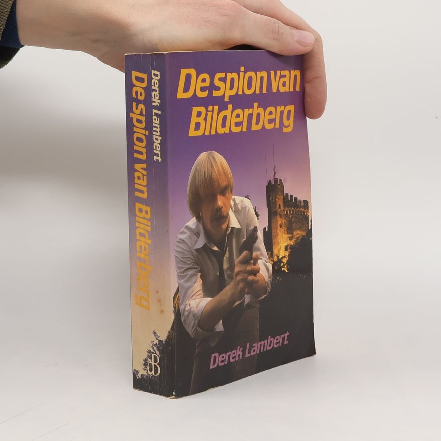 Dees Postma De spion van Bilderberg