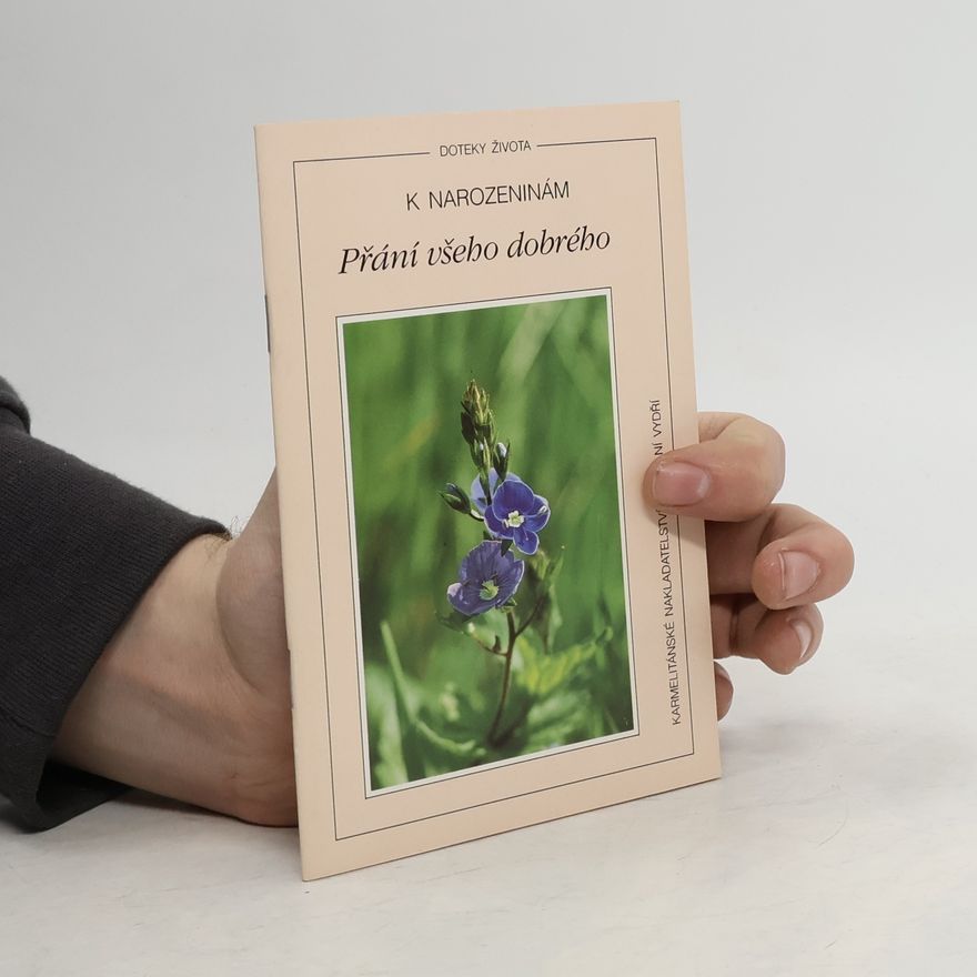 Autorenkollektiv K narozeninám - Přání všeho dobrého