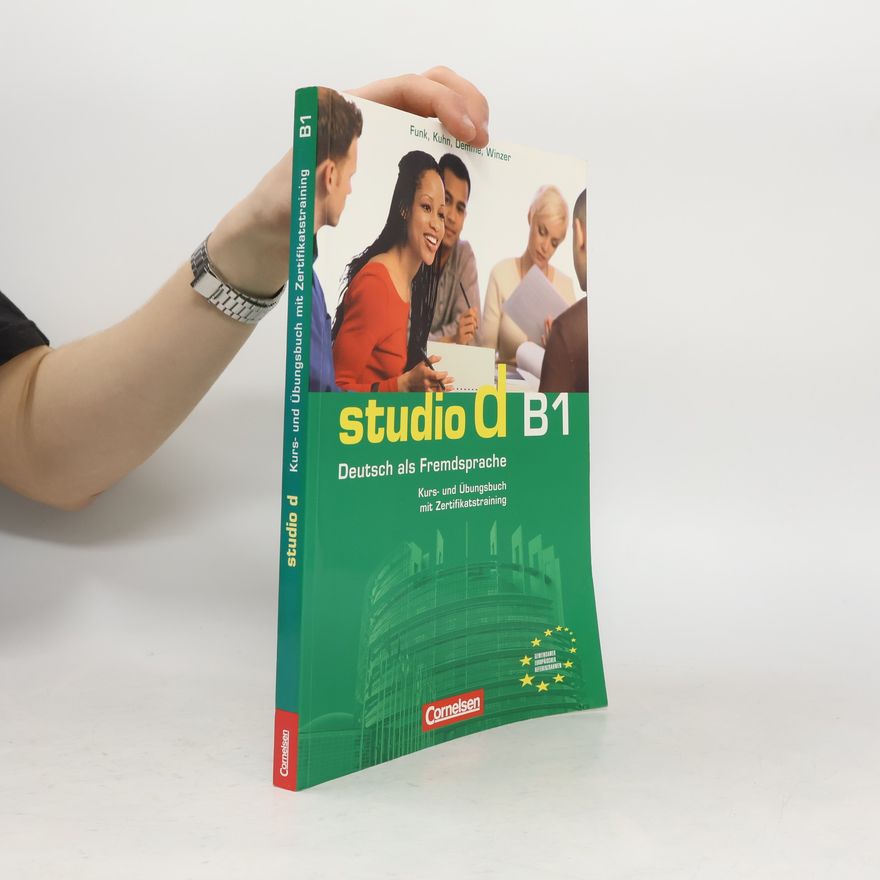 Hermann Funk Studio d B1. Deutsch als Fremdsprache. Kurs- und Übungsbuch mit Zertifikatstraining