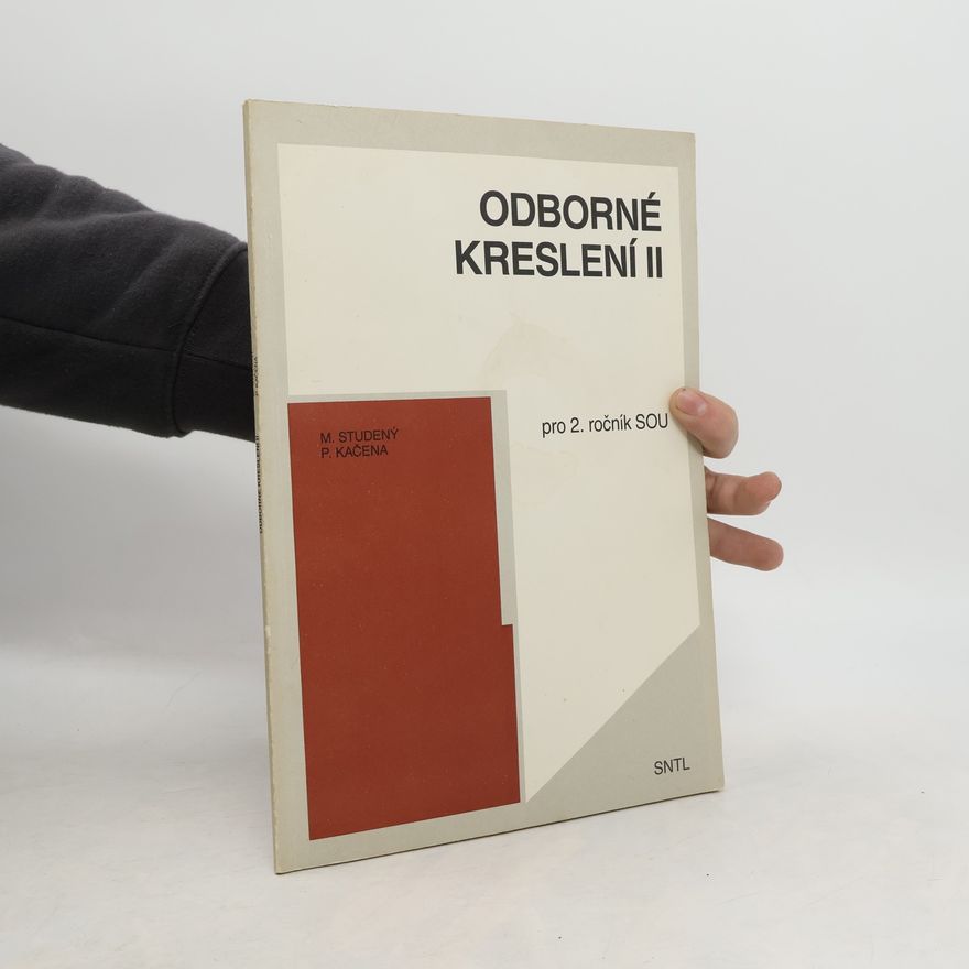 Miroslav Studený Odborné kreslení 2 pro 2. ročník středních odborných učilišť