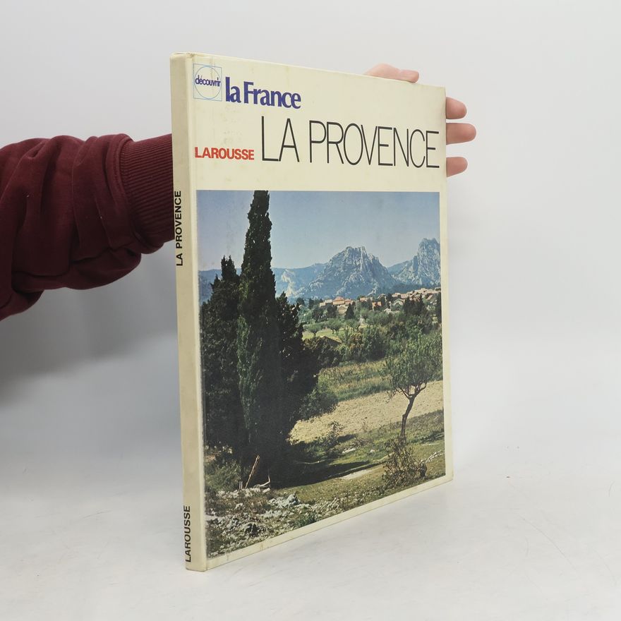 Bernard Barbier La Provence (French Edition)