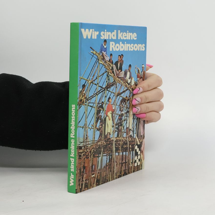 Kolektiv autorů Wir sind keine Robinsons