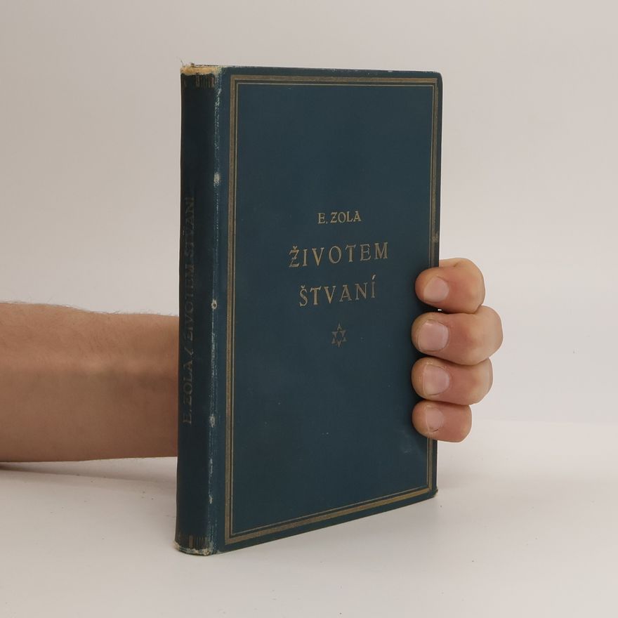 Émile Zola Životem štvaní