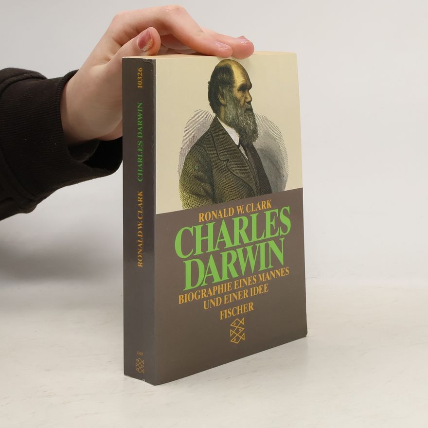 Ronald William Clark Charles Darwin