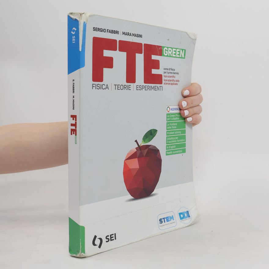 Sergio Fabbri FTE green. Fisica. Teorie. Esperimenti