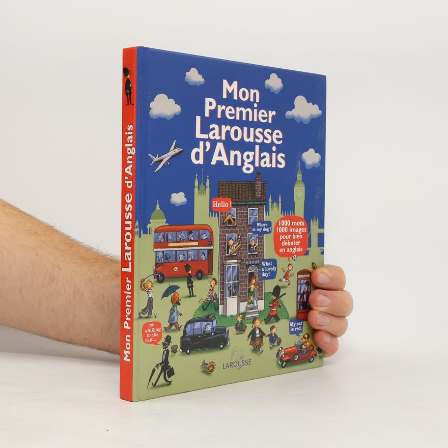 Françoise Vibert Guigue Mon premier Larousse d'anglais