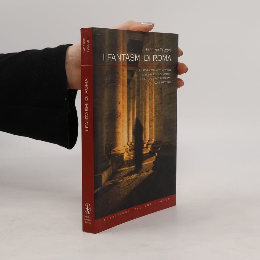 Fabrizio Falconi I fantasmi di Roma