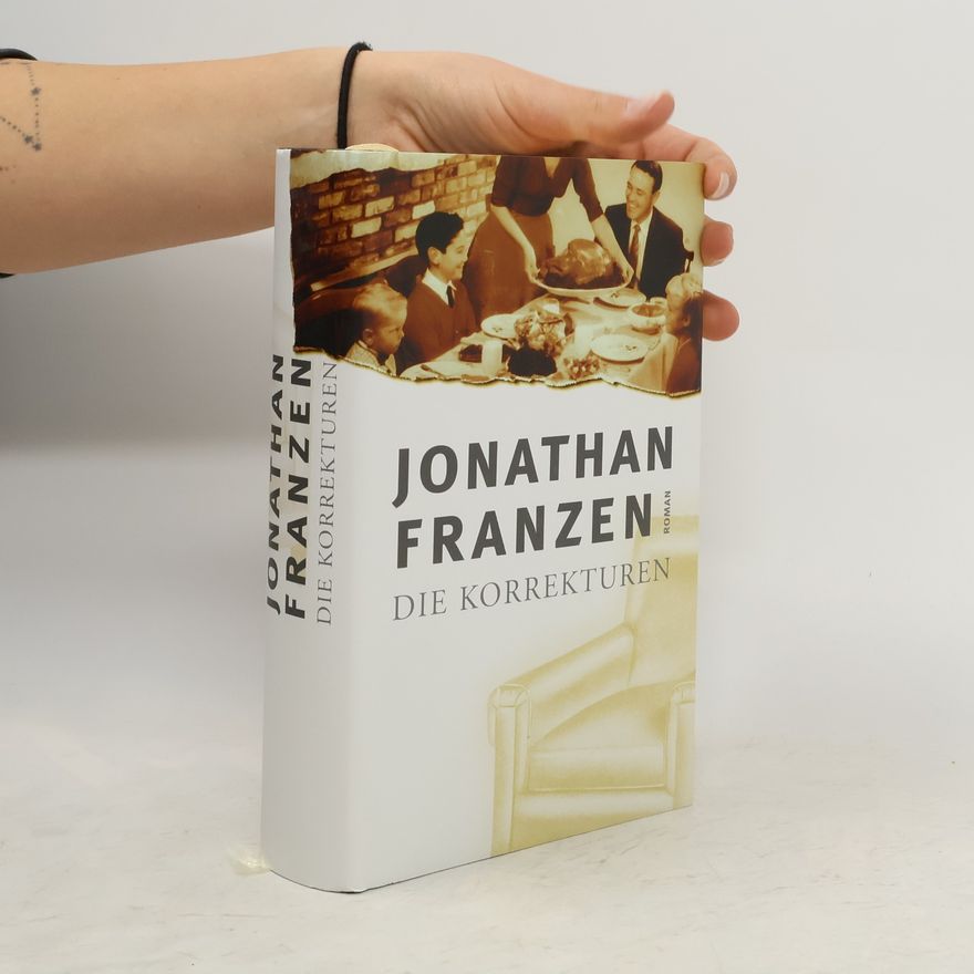 Jonathan Franzen Die Korrekturen