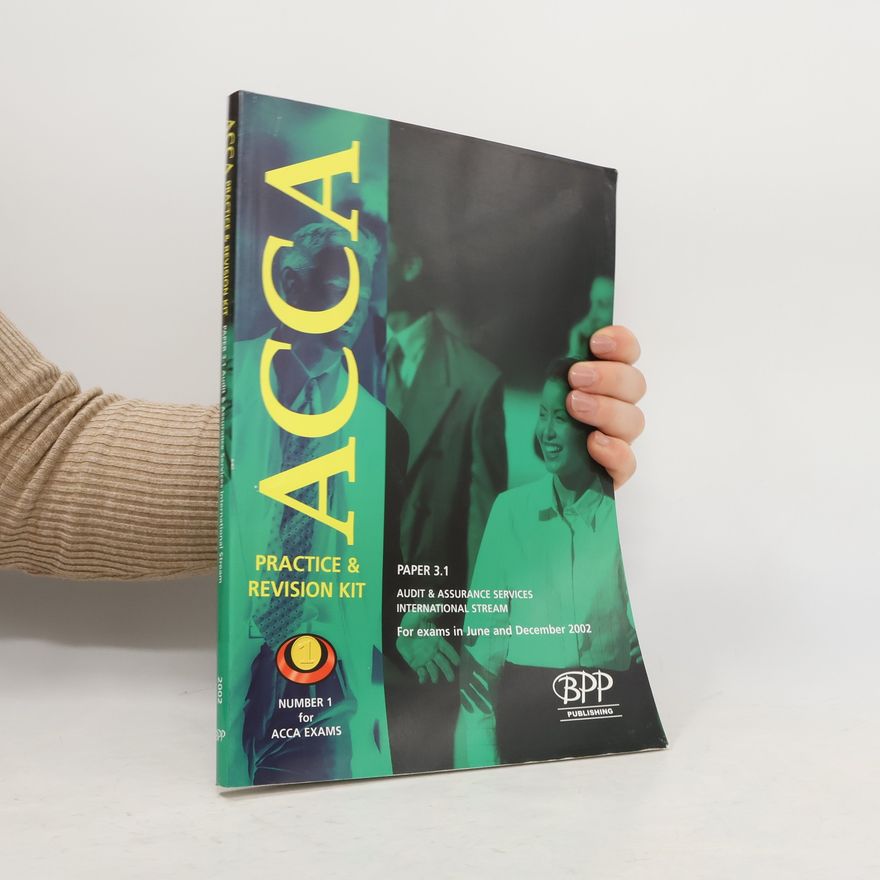 BPP Professional Education Staff ACCA Revision Kits - 3.1: ACCA Part 3 - 3.1 Audit & Assurance Services (International)