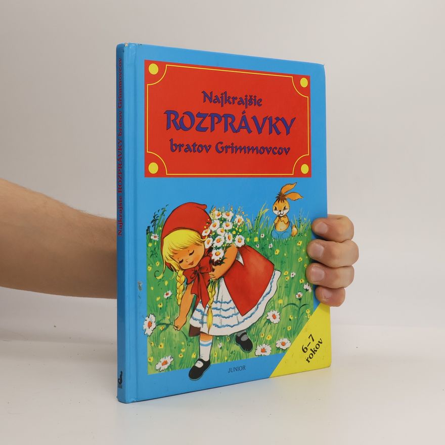 Jacob Grimm Najkrajšie rozprávky bratov Grimmovcov