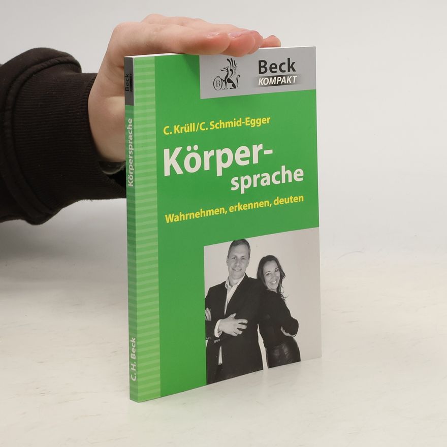 Caroline Krüll Beck kompakt: Körpersprache