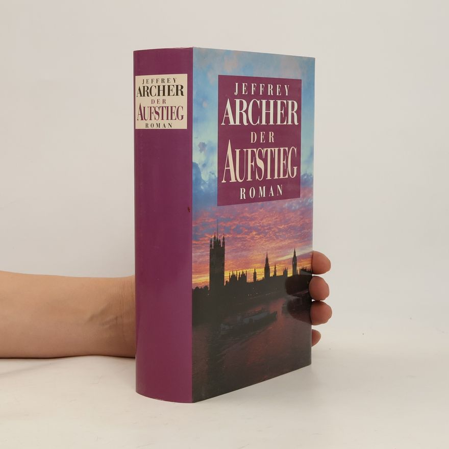 Jeffrey Archer Der Aufstieg