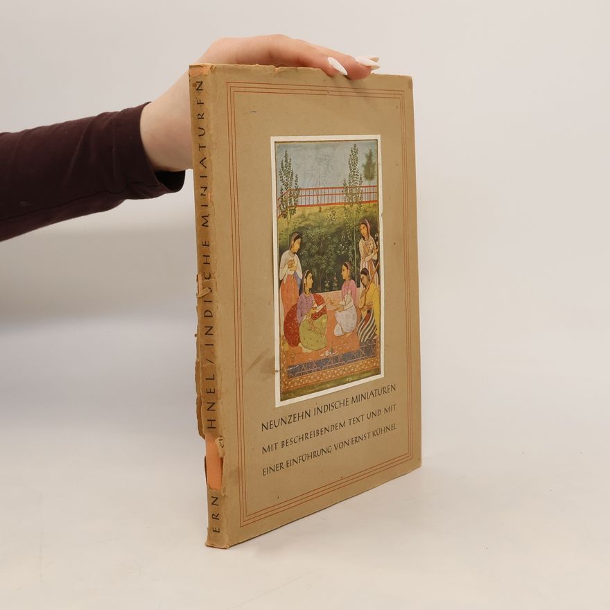 Ernst Kühnel Neunzehn indische Miniaturen
