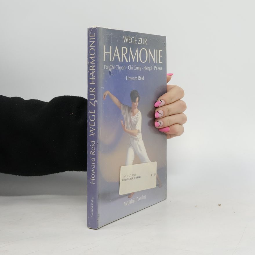 Howard Reid Wege zur Harmonie