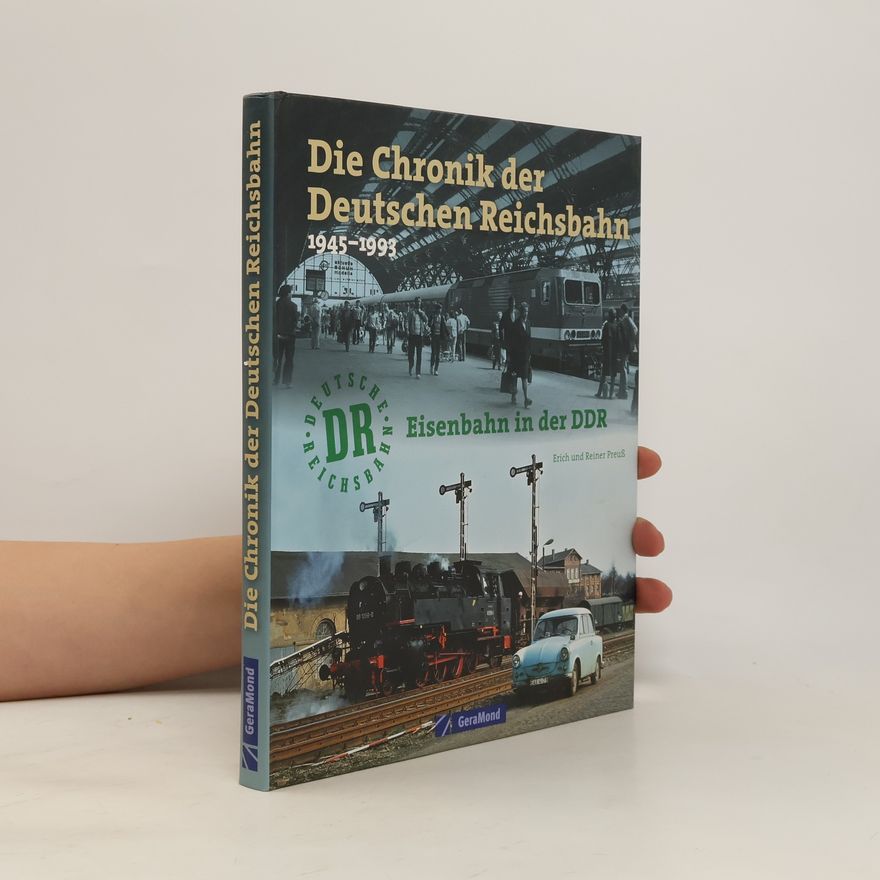 Reiner Preuß Die Chronik der Deutschen Reichsbahn