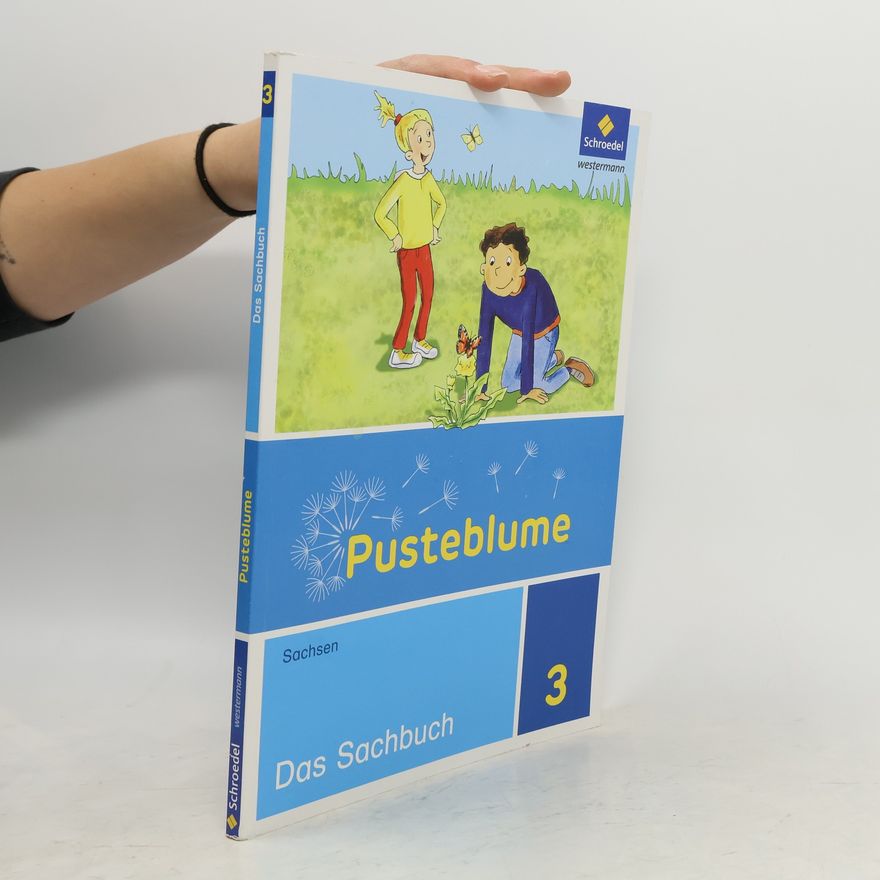 Unknown Author Pusteblume. Das Sachbuch 3. Schülerband. Sachsen