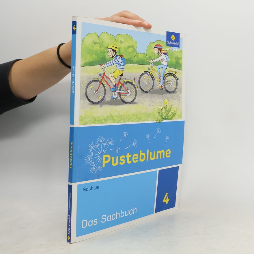 Autorenkollektiv Pusteblume. Das Sachbuch 4. Schülerband. Sachsen