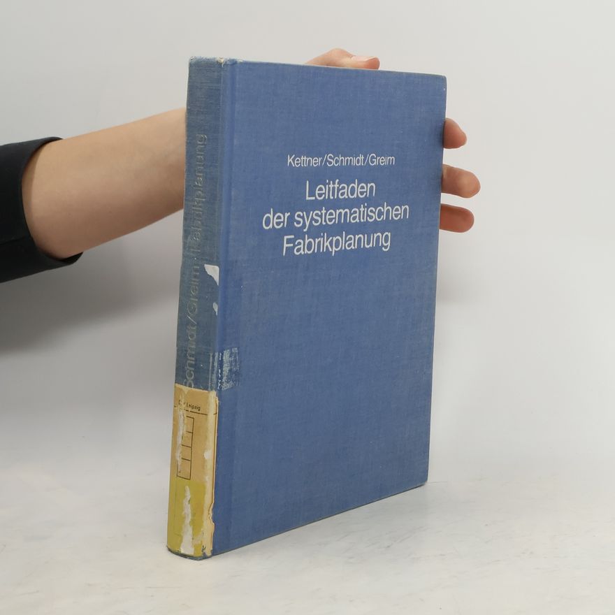 Jürgen Schmidt Leitfaden der systematischen Fabrikplanung