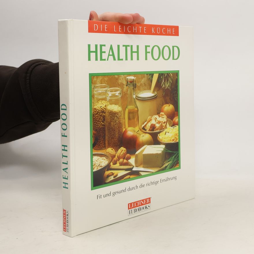 Autorenkollektiv Die leichte Küche - Health Food