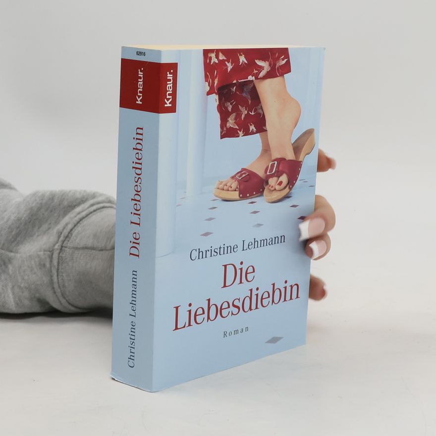 Christine Lehmann Die Liebesdiebin