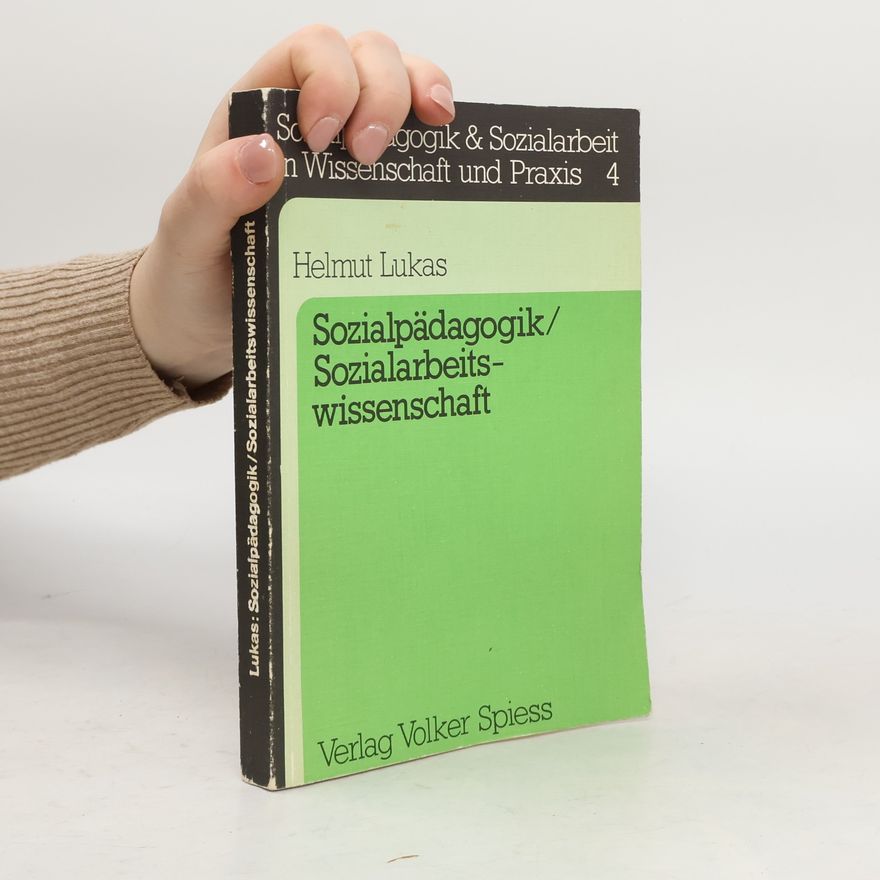 Helmut Lukas Sozialpädagogik, Sozialarbeitswissenschaft