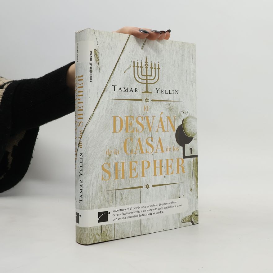 Tamar Yellin El desvan de la casa de los Shepherd