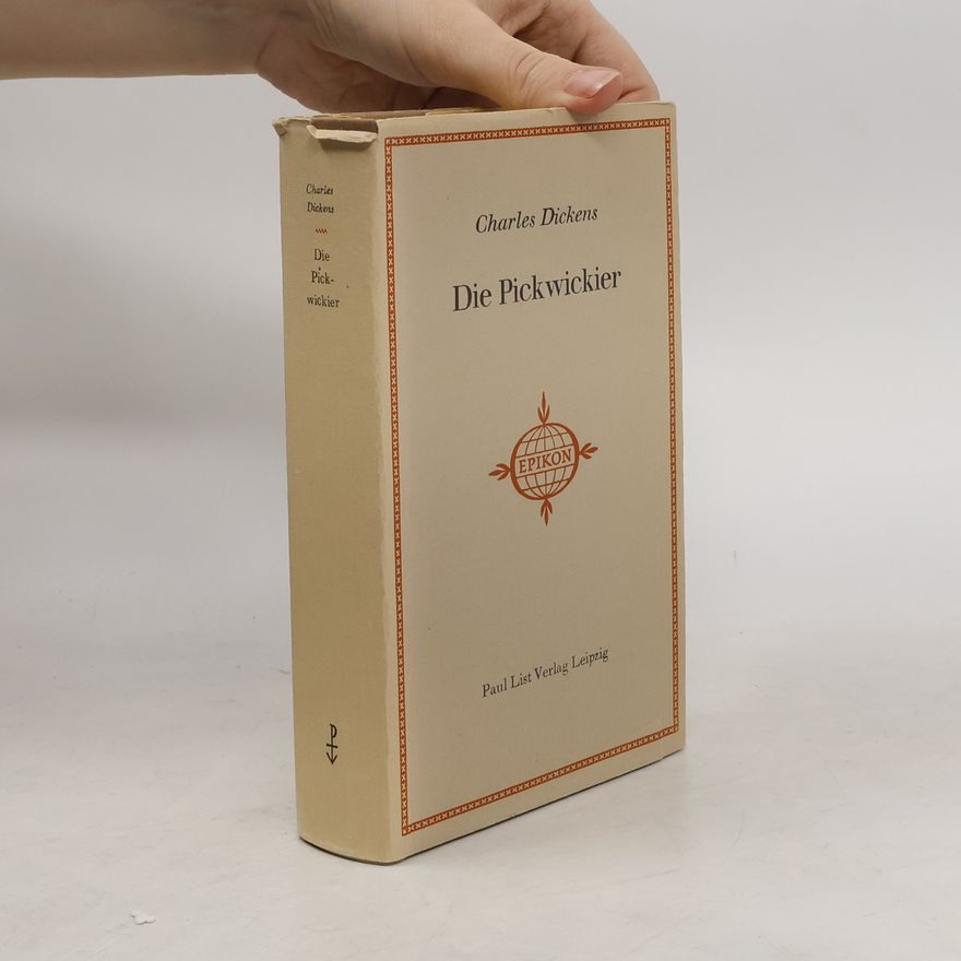 Charles Dickens Die Pickwickier