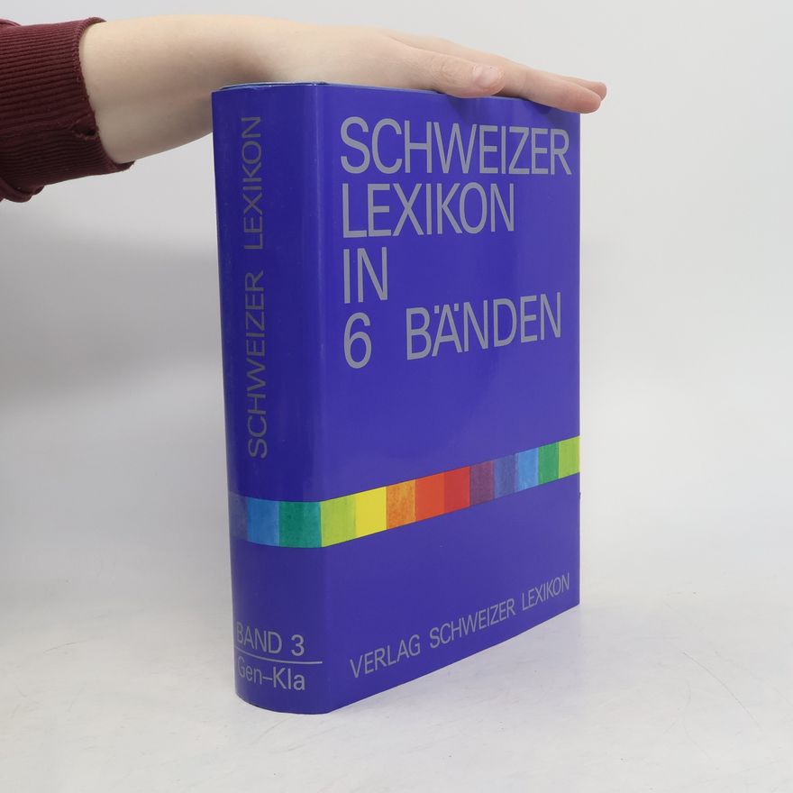 Autorenkollektiv Schweizer Lexikon in 6 Bänden 3 Gen - Kla