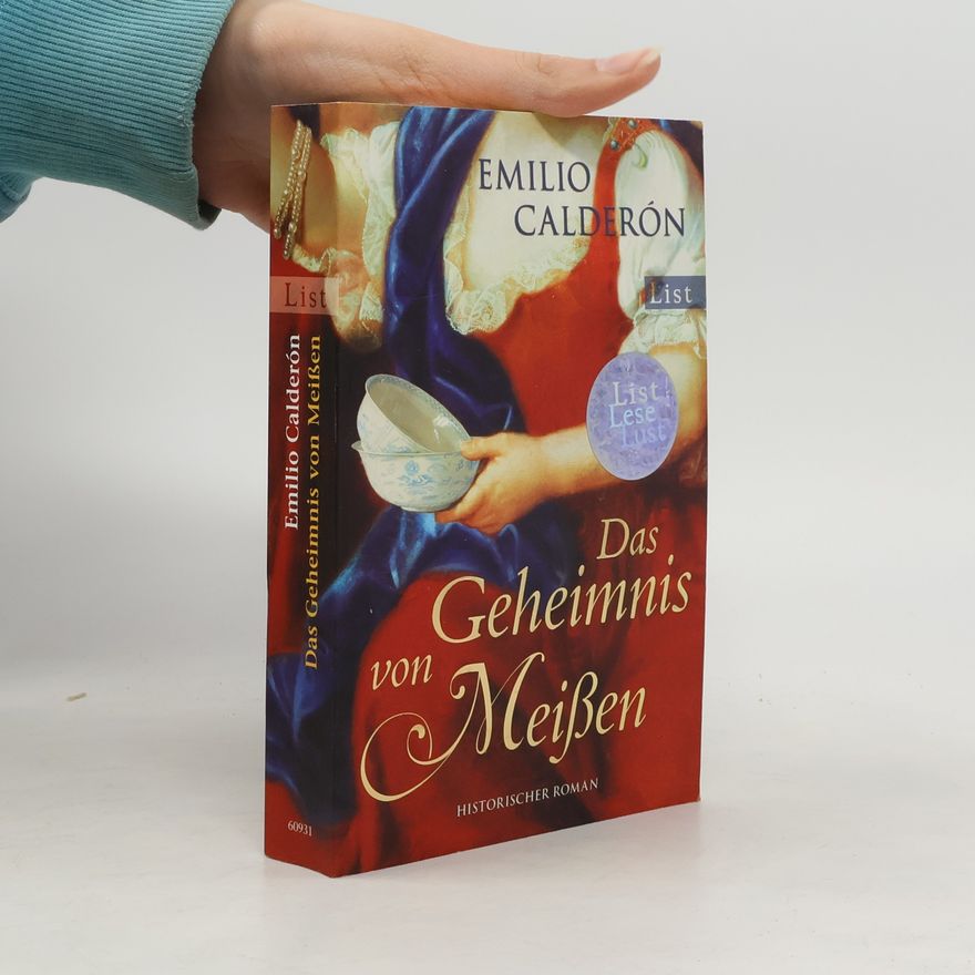 Emilio Calderón Das Geheimnis von Meißen