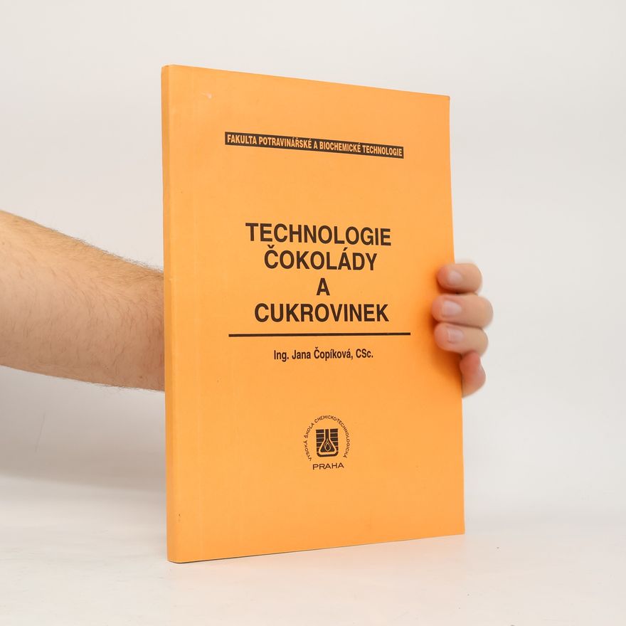 Jana Čopíková Technologie čokolády a cukrovinek