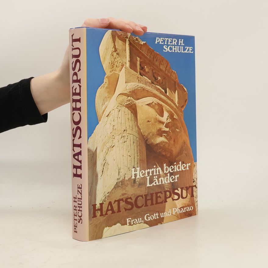 Peter H. Schulze Hatschepsut