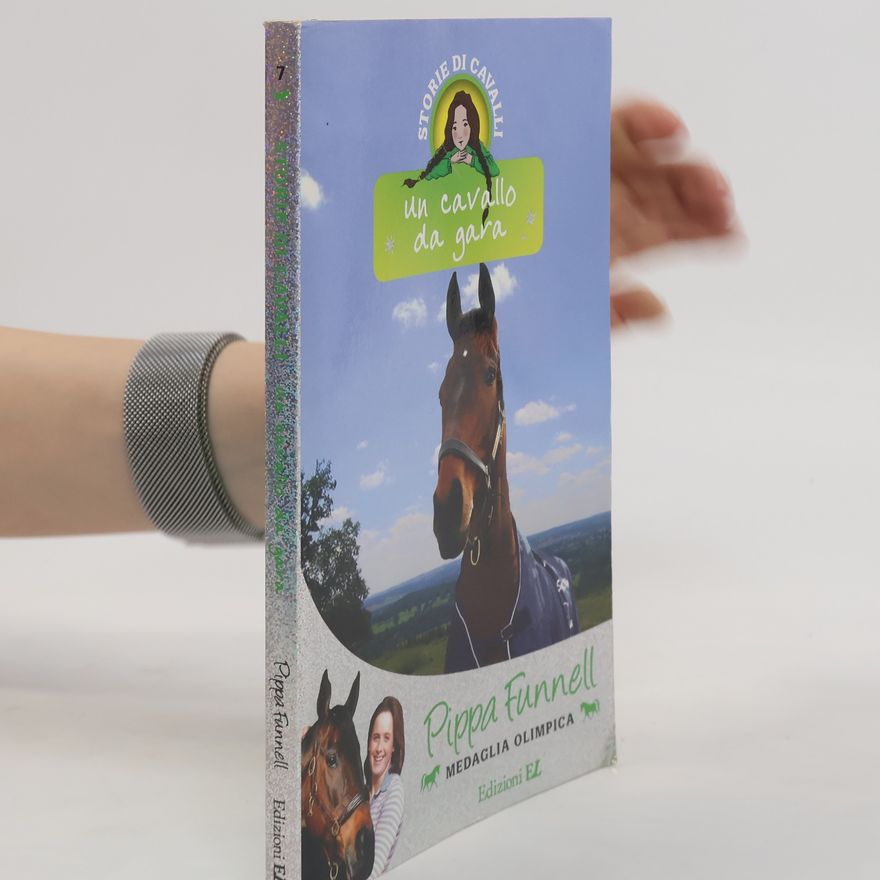 Pippa Funnell Storie di Cavalli - 7: Un cavallo da gara