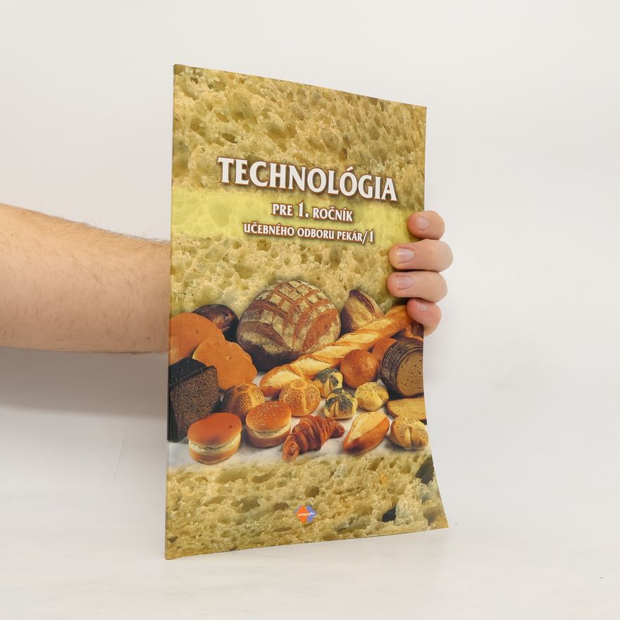 Gabriela Dubová Technológia pre 1.ročník učebného odboru pekár/1