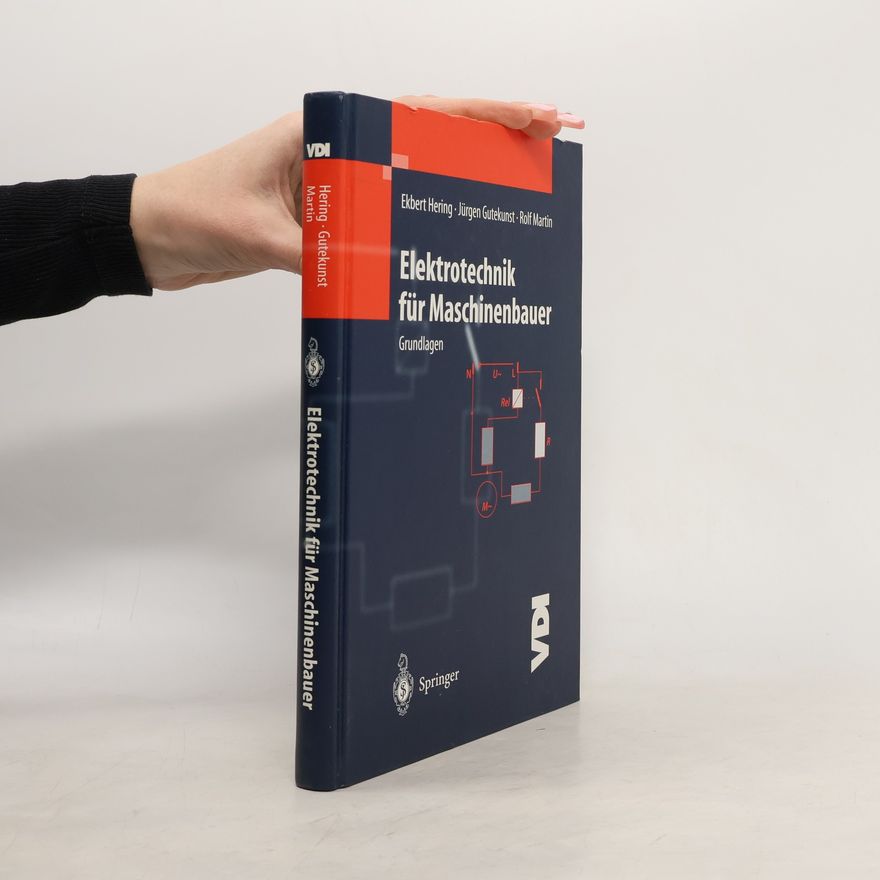 Jürgen Gutekunst VDI-Buch: Elektrotechnik für Maschinenbauer
