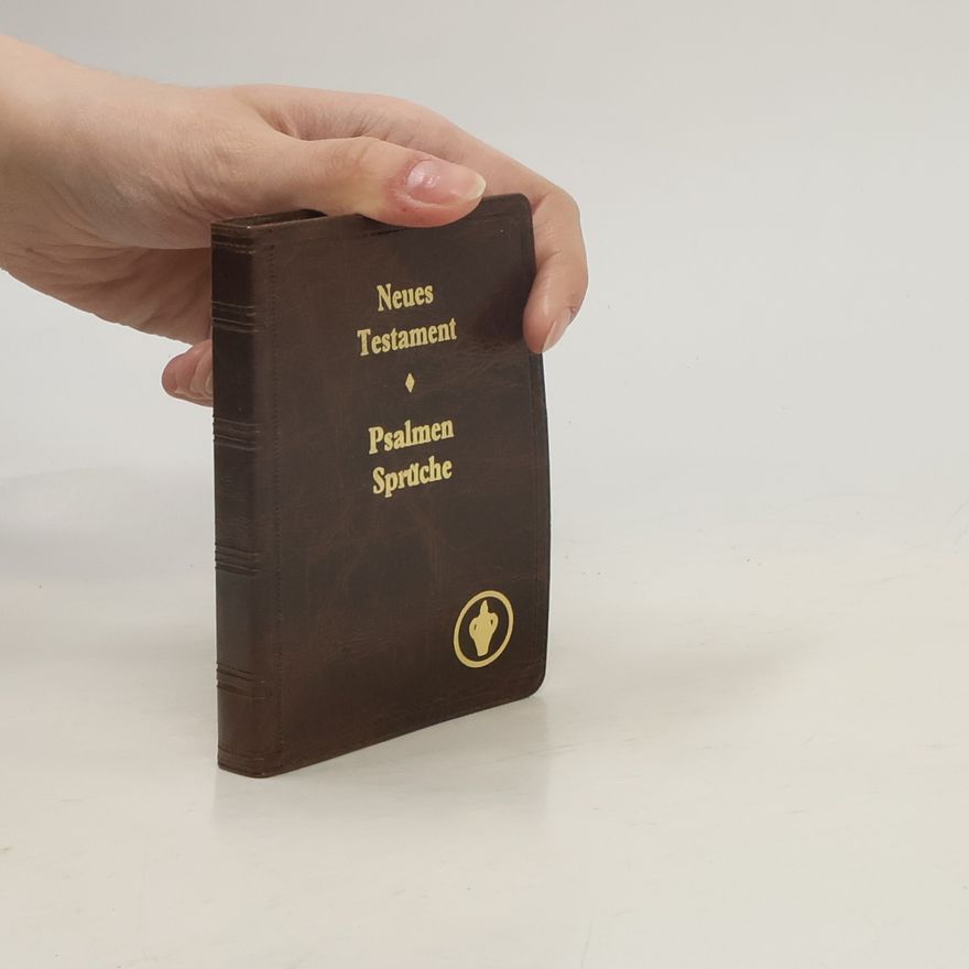 Collectif d'auteurs Neue Testament. Psalmen Sprüche