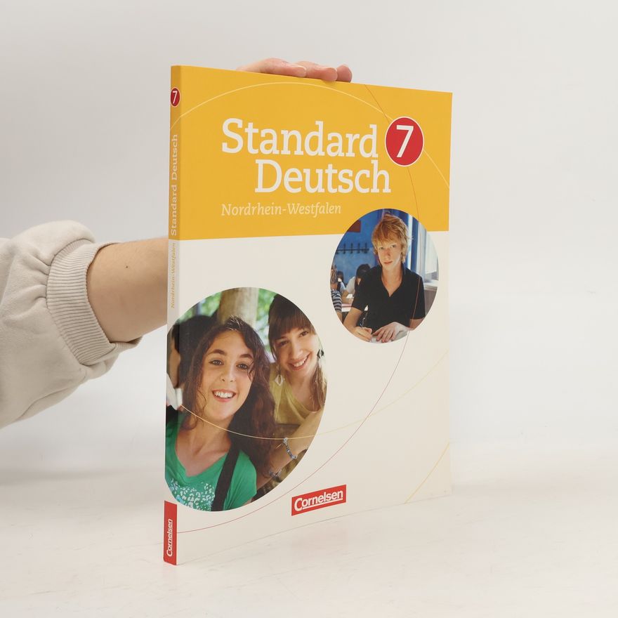 Tanja Kreischer Standard Deutsch 7. Schuljahr. Schülerbuch für Nordrhein-Westfalen