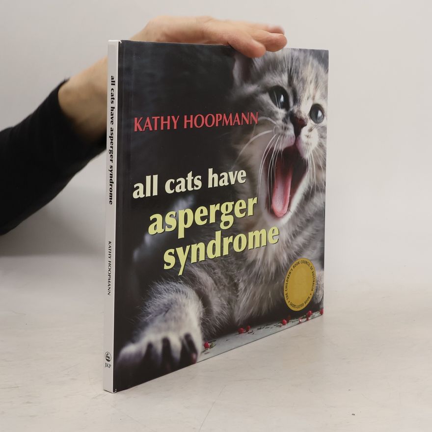 Hoopmann Kathy All Cats Have Asperger Syndrome