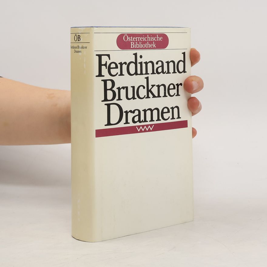 Ferdinand Bruckner Österreichische Bibliothek: Dramen